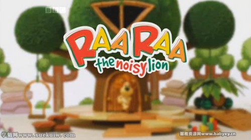 BBC儿童英语动画片：Raa_Raa_the_Noisy_Lion第二季 百度网盘分享